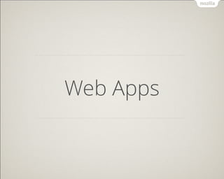 Web Apps
 