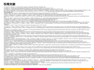 Copyright (C) DeNA Co.,Ltd. All Rights Reserved.
引⽤⽂献	
38
[1] Sutton, R. S. and Barto, A. G. Reinforcement Learning: An Introduction. MIT Press, Cambridge, 1998.
[2] Littman, M. L. Reinforcement learning improves behaviour from evaluative feedback. Nature, 521, (7553), 445-451. 2015.
[3] Williams, R. J. Simple statistical gradient-following algorithms for connectionist reinforcement learning. Machine Learning, 8(3-4), 229–256. 1992.
[4] V. Mnih, K. Kavukcuoglu, D. Silver, A. Rusu, J. Veness, M. Bellemare, A. Graves, M. Riedmiller. A. Fidjeland, G. Ostrovski, S. Petersen, C. Beattie, A. Sadik, I. Antonoglou, H. King, D. Kumaran, D. Wierstra, S. Legg,
and D. Hassabis. Human-level control through deep reinforcement learning. Nature 518 (7540): 529–533, 2015 http://dx.doi.org/10.1038/nature14236, (https://storage.googleapis.com/deepmind-media/dqn/
DQNNaturePaper.pdf).
[5] Hessel, Matteo, et al. "Rainbow: Combining Improvements in Deep Reinforcement Learning." arXiv preprint arXiv:1710.02298. 2017.
[6] Mnih, V., Mirza, M., Graves, A., Harley, T., Lillicrap, T. P., & Silver, D. Asynchronous Methods for Deep Reinforcement Learning. International Conference on Machine Learning (ICML 2016), 2016.
[7] Silver, D., Schrittwieser, J., Simonyan, K., Antonoglou, I., Huang, A., Hubert, T., Hassabis, D., et al.: Mastering the Game of Go without Human Knowledge. 2017.
[8] Jaderberg, M., Mnih, V., Czarnecki, W.M., Schaul, T., Leibo, J.Z., Silver, D., and Kavukcuoglu, K. Reinforcement learning with unsupervised auxiliary tasks. In International Conference on Learning Representations.
2017.
[9] Teh, Y. W., Bapst, V., Czarnecki, W. M., Quan, J., Kirkpatrick, J., Hadsell, R. Pascanu, R., et.al.: Distral : Robust Multitask Reinforcement Learning. NIPS. 2017.
[10] Bellemare, M. G., Schaul, T., Saxton, D., and Ostrovski, G. Unifying Count-Based Exploration and Intrinsic Motivation, NIPS. 2016.
[11] Ostrovski, G., Bellemare, M. G., Oord, V. D. O., Munon, R. Count-Based Exploration with Neural Density Models. NIPS. 2017.
[12] Weber, T., Racanière, S., Reichert, D. P., Buesing, L., et.al.: Imagination-Augmented Agents for Deep Reinforcement Learning. NIPS. 2017. arXiv. https://arxiv.org/pdf/1707.06203.pdf
[13] Vezhnevets, A., Mnih, V., Osindero, S., Graves, A., Vinyals, O., Agapiou, J., et al.: Strategic attentive writer for learning macro-actions. In: Advances in Neural Information Processing Systems, pp. 3486–3494 2016.
[FuN: Vezhnevets, 2017] Vezhnevets, A. S., Osindero, S., Schaul, T., Heess, N., Jaderberg, M., Silver, D., and Kavukcuoglu, K. FeUdal Networks for Hierarchical Reinforcement Learning. 2017. (http://arxiv.org/abs/
1703.01161)
[14] Bacon, P.-L., Harb, J., Precup, D. The option-critic architecture. Proceedings of AAAI, 1726–1734, 2017.
[15] Vezhnevets, A., Mnih, V., Agapiou, J., Osindero, S., Graves, A., Vinyals, O., Kavukcuoglu, K. Strategic Attentive Writer for Learning Macro-Actions. ArXiv. Retrieved from https://arxiv.org/abs/1606.04695, 2016.
[16] Vezhnevets, A. S., Osindero, S., Schaul, T., Heess, N., Jaderberg, M., Silver, D., and Kavukcuoglu, K. FeUdal Networks for Hierarchical Reinforcement Learning. ArXiv. Retrieved from http://arxiv.org/abs/1703.01161 ,
2017.
[17] Kulkarni, T. D., Narasimhan, K., Saeedi, A., Tenenbaum, J. B. Hierarchical Deep Reinforcement Learning: Integrating Temporal Abstraction and Intrinsic Motivation. Proceedings of the 30th Conference on Neural
Information Processing Systems (NIPS 2016), 2016.
[18] Florensa, C., Duan, Y., Abbeel, P. Stochastic Neural Networks for Hierarchical Reinforcement Learning. Proceedings of the International Conference on Learning Representations (ICLR 2017), 2017.
[19] Vezhnevets, A., Mnih, V., Agapiou, J., Osindero, S., Graves, A., Vinyals, O., Kavukcuoglu, K. Strategic Attentive Writer for Learning Macro-Actions. ArXiv. Retrieved from https://arxiv.org/abs/1606.04695, 2016.
[20] Andrychowicz, M., Wolski, F., Ray, A., Schneider, J., Fong, R., Welinder, P., McGrew, B., Tobin, J., Abbeel, P., Zaremba, W. Hindsight Experience Replay. Proceedings of the 31st Conference on Neural Information
Processing Systems (NIPS 2017), 2017.
[21] Mutz, F., Schmidhuber, J. Hindsight Policy Gradients. Proceedings of Hierarchical Reinforcement Learning Workshop at the 31st Conference on Neural Information Processing Systems (HRL@NIPS 2017), 2017.
[22] Barreto, A., Dabney, W., Munos, R., Hunt, J., J., Tom Schaul, Silver, D., Hasselt, H., P. Successor Features for Transfer in Reinforcement Learning. Proceedings of the 31st Conference on Neural Information Processing
Systems (NIPS 2017), 2017.
[23] Racanière, S., Weber, T., David Reichert, Buesing, L., Guez, A., Rezende, D. J., Badia, A. P., Vinyals, O., Heess, N., Li, Y., Pascanu, R. Battaglia, P., Hassabis, R., Silver, D., Wierstra, D. Imagination-Augmented Agents
for Deep Reinforcement Learning. Proceedings of the 31st Conference on Neural Information Processing Systems (NIPS 2017), 2017.
[24] Huang, V., Ley, T., Vlachou-Konchylaki, M., Hu, W. Enhanced Experience Replay Generation for Efficient Reinforcement Learning. ArXiv. Retrieved from https://arxiv.org/abs/1705.08245 , 2017.
[25] Fu, J., Co-Reyes, J., Levine, S. EX2 : Exploration with Exemplar Models for Deep Reinforcement Learning. Proceedings of the 31st Conference on Neural Information Processing Systems (NIPS 2017), 2017.
[26] Tang, H., Houthooft, R., Foote, D., Stooke, A., Chen, X., Duan, Y., Schulman, J., DeTurck, F., Abbeel, P. #Exploration: A Study of Count-Based Exploration for Deep Reinforcement Learning. Proceedings of the 31st
Conference on Neural Information Processing Systems (NIPS 2017), 2017.
[27] Xu, Z., Modayil, J., Hasselt, H., P., Barreto, A., Silver, D., Schaul, T. Natural Value Approximators: Learning when to Trust Past Estimates. Proceedings of the 31st Conference on Neural Information Processing Systems
(NIPS 2017), 2017.
[28] Lillicrap, T. P., Hunt, J. J., Pritzel, A., Heess, N., Erez, T., Tassa, Y., Silver, D., and Wierstra, D. Continuous control with deep reinforcement learning. arXiv preprint arXiv:1509.02971, 2015.
[29] Wang, Z., Bapst, V., Heess, N., Mnih, V., Munos, R., Kavukcuoglu, K., and de Freitas, N. (2016). Sample efficient actor-critic with experience replay. International Conference on Learning Representations (ICLR 2017),
2017.
[30] O’Donoghue, B., Munos, R., Kavukcuoglu, K., and Mnih, V. PGQ: Combining policy gradient and Q-learning. arXiv preprint arXiv:1611.01626, 2016.
[31] Nachum, O., Norouzi, M., Xu, K. and Schuurmans, D. Bridging the gap between value and policy based reinforcement learning. arXiv preprint arXiv:1702.08892, 2017.
[32] Haarnoja, T., Zhou, A., Abbeel, P. and Levine, S. Soft Actor-Critic: Off-Policy Maximum Entropy Deep Reinforcement Learning with a Stochastic Actor. International Conference on Machine Learning (ICML 2018),
2018
[33] Ha, D., Schmidhuber, J., World Models, 2018. https://arxiv.org/abs/1803.10122
[34] Ho, J. and Ermon, S. Generative adversarial imitation learning. In Advances in Neural Information Processing Systems (NIPS 2016), pp. 4565–4573. 2016.
[35] Peng, X.B., Abbeel, P., Levine, S., van de Panne, M. DeepMimic: Example-Guided Deep Reinforcement Learning of Physics-Based Character Skills. arXiv preprint arXiv:1804.02717. 2018.
[36] S, Sukhbaatar, et al. Intrinsic motivation and automatic curricula via asymmetric self-play. In ICLR. 2017. https://openreview.net/forum?id=SkT5Yg-RZ http://search.iclr2018.smerity.com/
[37] Horgan, D., Quan, J., Budden, D., Barth-Maron,G., Hessel, M., van Hasselt, H., and Silver, D. Distributed prioritized experience replay. International Conference on Learning Representations (ICLR 2018), 2018. https://
openreview.net/forum?id=H1Dy---0Z
[38] Kirkpatrick, J., Pascanu, R., Rabinowitz, N., Veness, J., Desjardins, G., Rusu, A.A., …. Overcoming catastrophic forgetting in neural networks. the National Academy of Sciences 114 (13), 3521-3526. 2017.
[39] Pritzel, A., Uria, B., Sriram Srinivasan, ‘Puig-dome’nech, A., Vinyals, O., Hassabis, D., Wierstra, D., and Blundell, C.. Neural Episodic Control. International Conference on Machine Learning (ICML 2017), 2017.
[41] Graves, A.,Wayne, G., Danihelka, I. Neural turing machines. arXiv preprint arXiv:1410.5401. 2014.
[42] Graves, A., Wayne, G., Reynolds, M., Harley, T., Danihelka, I., Grabska-Barwińska, A., ... & Badia, A. P. Hybrid computing using a neural network with dynamic external memory. Nature. 2016.
[43] https://www.kdnuggets.com/2017/03/next-challenges-reinforcement-learning.html
[44] Reinforcement Learning never worked, and 'deep' only helped a bit. FEBRUARY 23, 2018 ( http://bit.ly/2MdnMoV)
 
