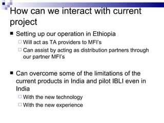 Index Based Insurance: BASIX experience