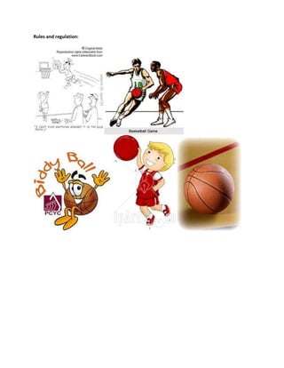 Rules and regulation:
 