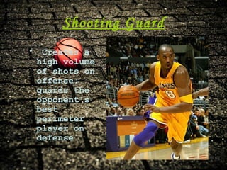 Shooting Guard ,[object Object]