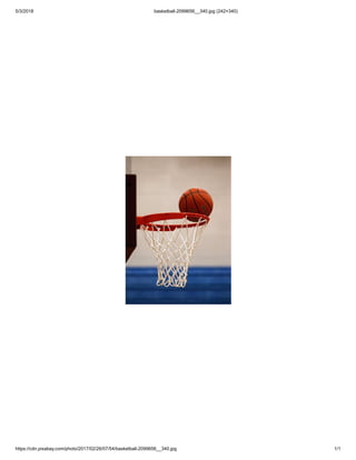 5/3/2018 basketball-2099656__340.jpg (242×340)
https://cdn.pixabay.com/photo/2017/02/26/07/54/basketball-2099656__340.jpg 1/1
 