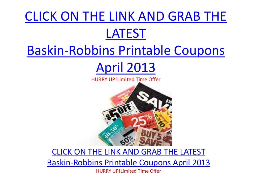 Baskin Robbins Printable Coupons April 2013 Baskin Robbins Printable baskin-robbins-printable-coupons-april-2013-baskin-robbins-printable