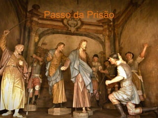 Passo da Prisão
 
