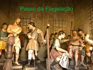 Passo da Flagelação
 