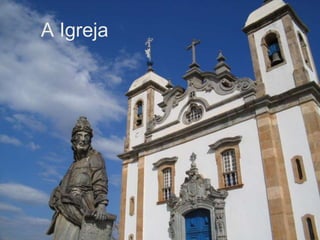 A Igreja
 
