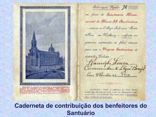 Caderneta de contribuição dos benfeitores do Santuário 