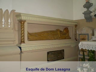 Esquife de Dom Lasagna 