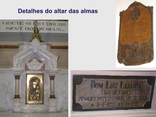 Detalhes do altar das almas 