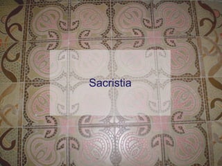 Sacristia 