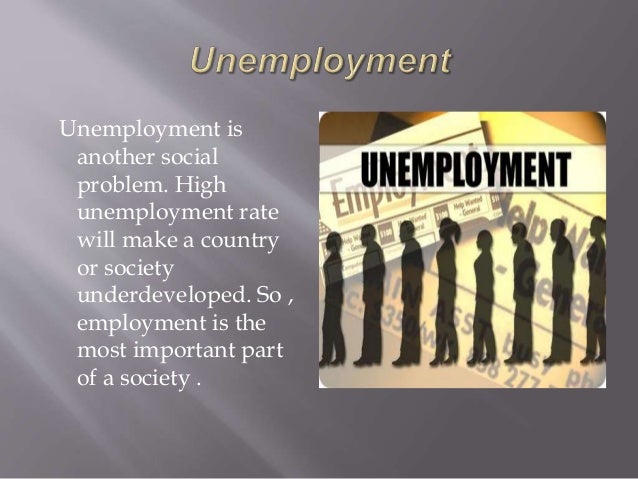 why is unemployment a social problem