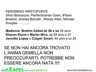 www.apel-pediatri.it www.ferrandoalberto.eu
Madonna Brahim Zaibat lei 56 e lui 24 anni
Sharon Stone e Martin Mica, lei 55 ...