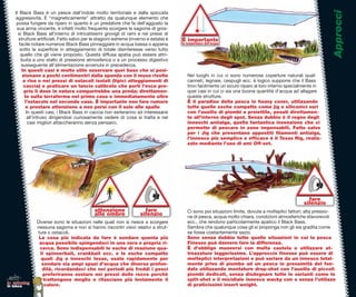 Approcci
    Il Black Bass è un pesce dall’indole molto territoriale e dalla spiccata
    aggressività. È “magneticamente” attratto da qualunque elemento che
     possa fungere da riparo in quanto è un predatore che fa dell’agguato la
     sua arma vincente, è infatti molto frequente scorgere le sagome di gros-
      si Black Bass all’interno di intricatissimi grovigli di rami e nei pressi di
      strutture artiﬁciali. Fatto salvo per le stagioni estreme (inverno e estate) è   È importante
                                                                                         i
       facile notare numerosi Black Bass pinneggiare in acqua bassa o appena           la temperatura dell’acqua
       sotto la superﬁcie in atteggiamento di totale disinteresse verso tutto
        quello che gli viene proposto. Questa diffusa apatia può essere attri-
        buita a uno stallo di pressione atmosferica o a un processo digestivo
        susseguente all’alimentazione avvenuta in precedenza.
         In questi casi è molto utile osservare quei bass che si posi-
         zionano a pochi centimentri dalla sponda con il muso rivolto                     Nei luoghi in cui vi sono numerose coperture naturali quali     li
          a riva o nei pressi di ostacoli isolati (tipici atteggiamenti di                canneti, legnaie, cespugli ecc. è logico supporre che il Bass   s
          caccia) e praticare un lancio calibrato che porti l’esca pro-                   trovi facilmente un sicuro riparo al loro interno specialmente in
                                                                                                                                                          n
          prio li dove in natura comparirebbe una preda; direttamen-                      quei casi in cui ci sia una buona quantità d’acqua ad allagare re
           te sulla terraferma nel primo caso o immediatamente oltre                      queste strutture.
           l’ostacolo nel secondo caso. È importante non fare rumore                      È il paradiso della pesca in heavy cover, utilizzando         do
            e prestare attenzione a non porsi con il sole alle spalle                     tutte quelle esche compatte come jig o siliconici vari        ari
            In questi casi, i Black Bass in caccia non esiteranno ad interessarsi         con l’ausilio di piombi a proiettile, posati direttamen-      en-
            all’intruso dirigendosi curiosamente vedere di cosa si tratta e nei           te all’interno degli spot. Senza dubbio è il regno degli        gli
             casi migliori attaccheranno senza pensarci.                                  inneschi antialga, quella fantastica invenzione che ci
                                                                                          permette di pescare in zone impensabili. Fatto salvo            lvo
                                                                                          per i Jig che presentano appostiti ﬁlamenti antialga,           ga,
                                                                                          l’innesco più semplice e efﬁcace è il Texas Rig, realiz-      aliz-
                                                                                          zato mediante l’uso di ami Off-set.




                                                                                                                                                      fare
                                                                                                                                                    silenzio
                                             attenzione                fare               Ci sono poi situazioni limite, dovute a molteplici fattori; alta pressio-
                                             alle ombre              silenzio             ne di pesca, acqua molto chiara, condizioni atmosferiche sfavorevoli
                                                                                                                                                            vorevoli
               Diverse sono le situazioni nelle quali non si riesce a scorgere            ecc., che rendono particolarmente apatico il Black Bass.
               nessuna sagoma e non si hanno riscontri visivi relativi a strut-           Sembra che qualunque cosa gli si proponga non gli sia gradita cometa
               ture o ostacoli.                                                           se fosse costantemente sazio.
                La cosa più indicata da fare è sondare quanta più                         Sono senza dubbio tutte quelle situazioni in cui la pesca        a
                acqua possibile spingendoci in una vera e propria ri-                     Finesse può davvero fare la differenza.
                cerca. Sono indispensabili le esche di reazione qua-                      È d’obbligo muoversi con molta cautela e utilizzare at-          zare
                 li spinnerbait, crankbait ecc. e le esche compatte                       trezzature leggerissime. L’approccio ﬁnesse può essere di        ssere
                 quali Jig o inneschi texas, usate rapidamente per                        molteplici interpretazioni e può variare da un innesco total-    co
                  sondare sia ampi spazi d’acqua che diverse profon-                      mente privo di piombo ad un pesca in prossimità del fon-
                  dità, ricordandoci che nei periodi più freddi i pesci                   dale utilizzando montature drop-shot con l’ausilio di piccoli
                  preferiranno sostare nei pressi delle rocce perchè                      piombi dedicati, senza disdegnare tutte le varianti come lo
                   trattengono meglio e rilasciano più lentamente il                      split-shot e il micidiale innesco wacky con o senza l’utilizzo
lo spinning
in tasca           calore.                                                                di praticissimi insert weight.
 
