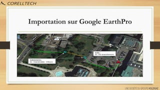 Importation sur Google EarthPro
 