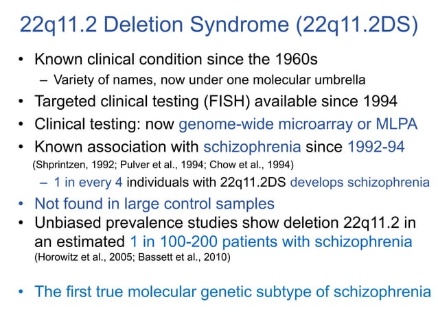 Anne Bassett: Studying Psychosis in 22q11 Deletion Syndrome | PPT