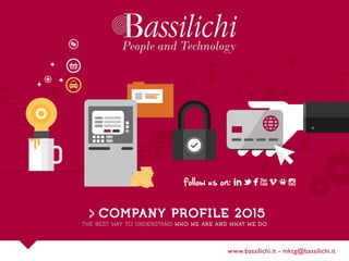 Company Profile
The best way to understand who we are and what we do
 