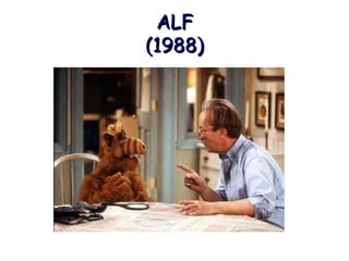 ALF (1988)