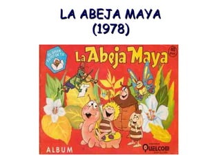 LA ABEJA MAYA (1978)