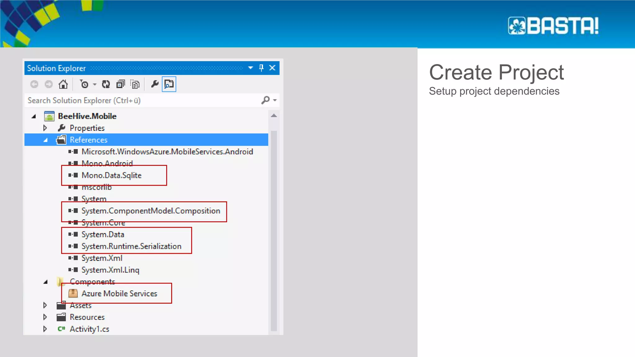 Create Project
Setup project dependencies
 