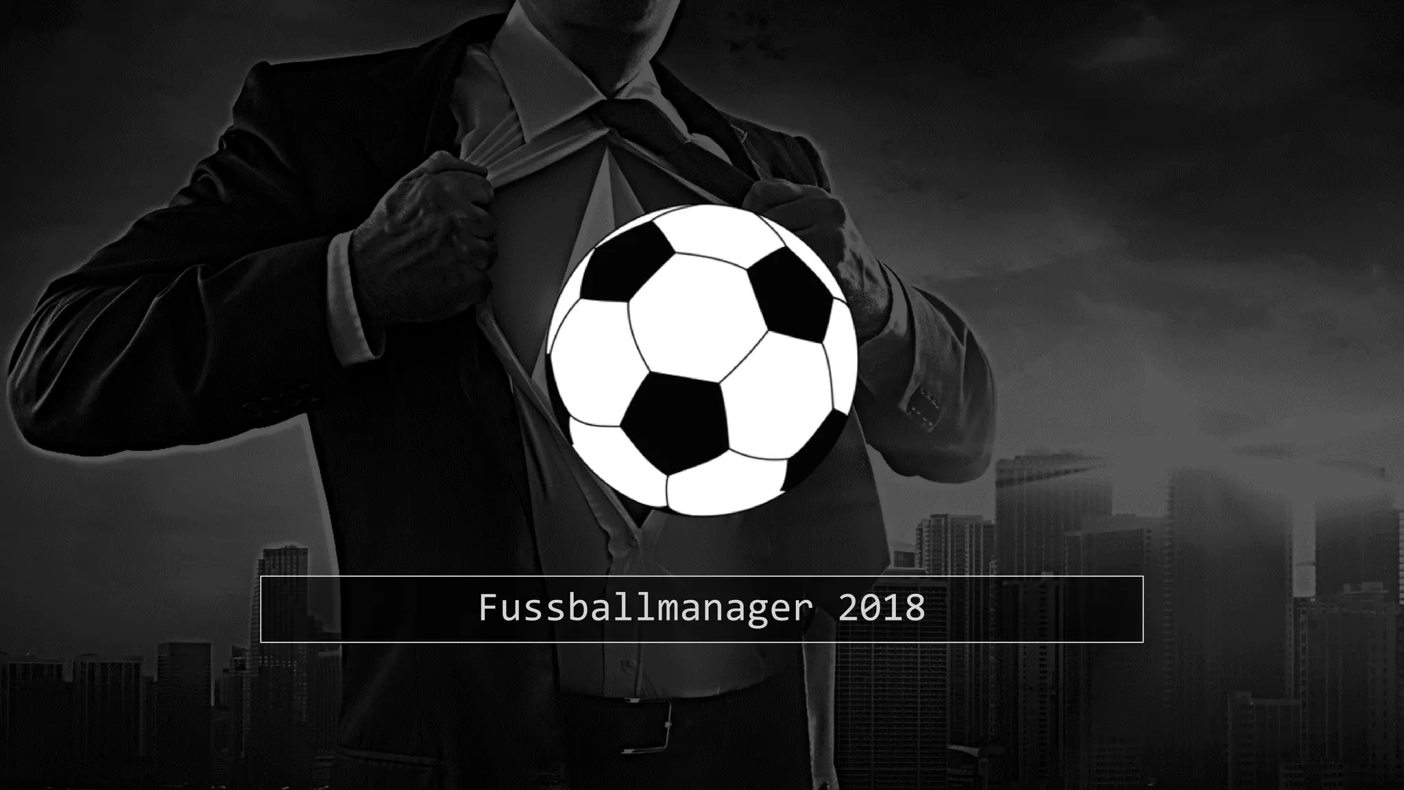 Fussballmanager 2018
 