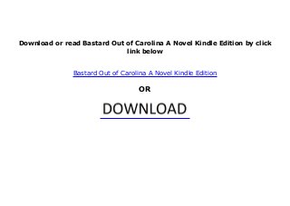 Download Free Library Bastard Out Of Carolina A Novel Kindle Edit