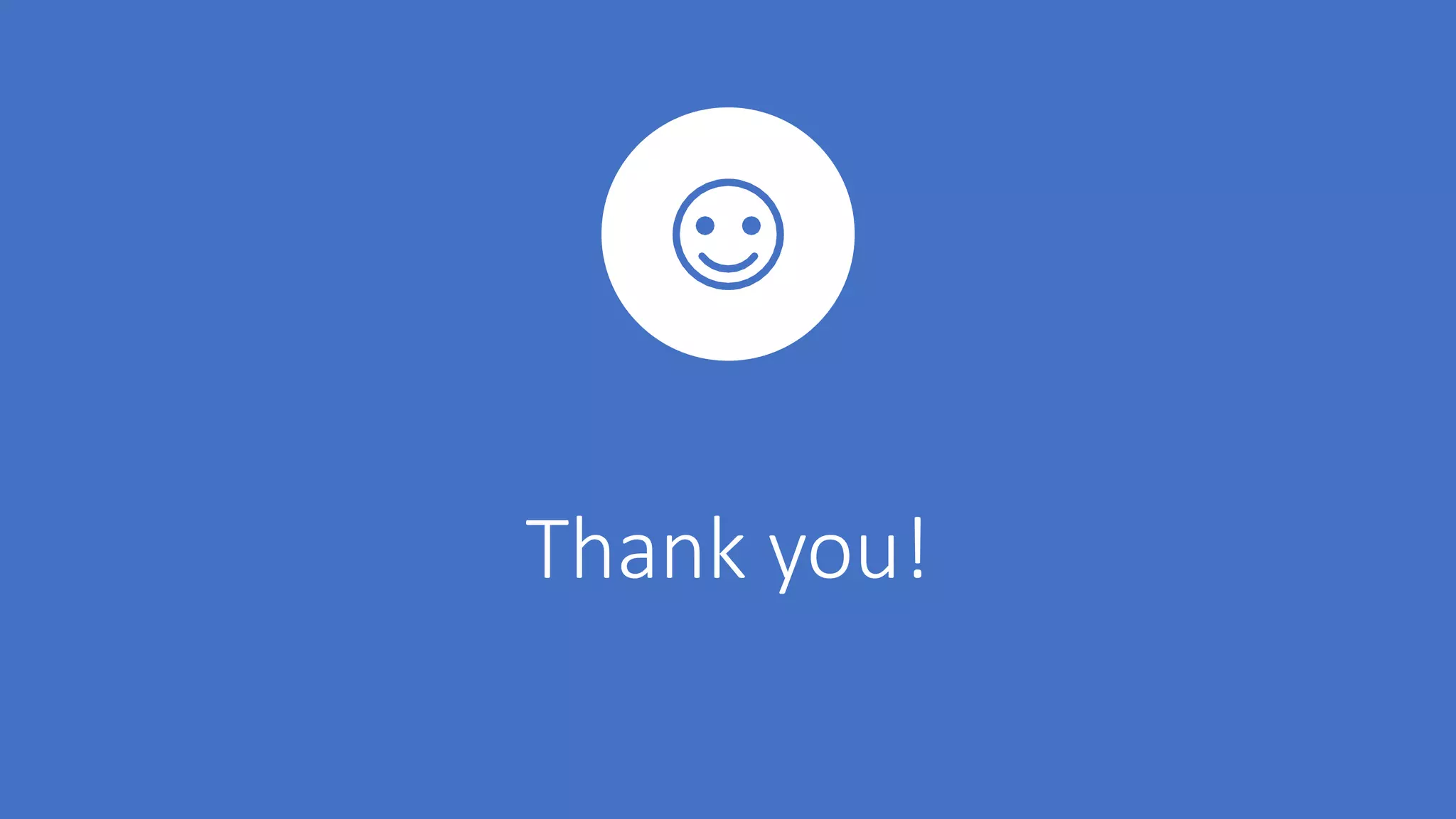 Thank you!
 
