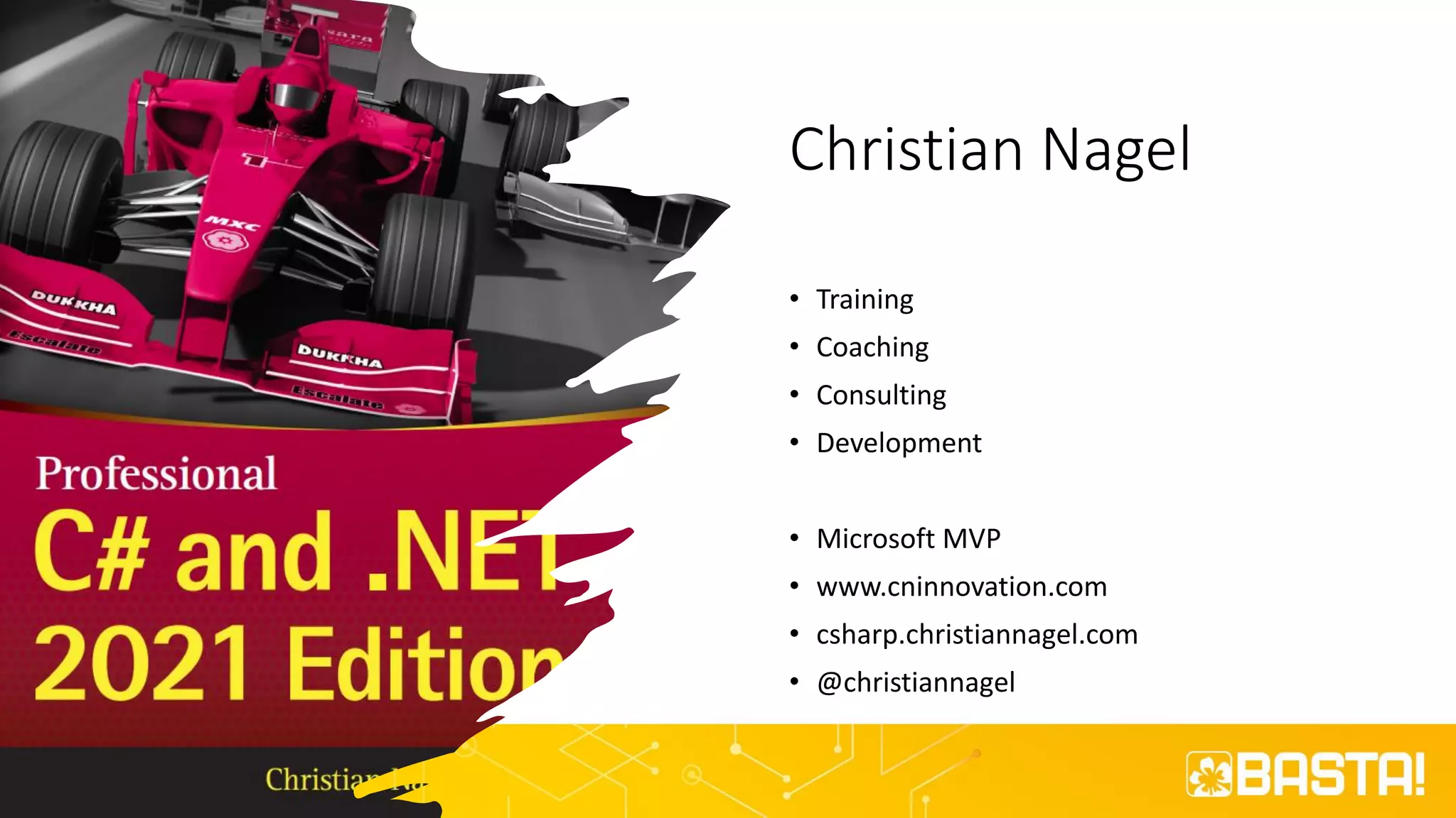 Christian Nagel
• Training
• Coaching
• Consulting
• Development
• Microsoft MVP
• www.cninnovation.com
• csharp.christiannagel.com
• @christiannagel
 