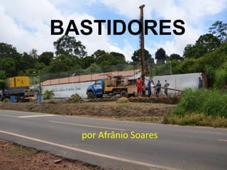 BASTIDORES

por Afrânio Soares

 