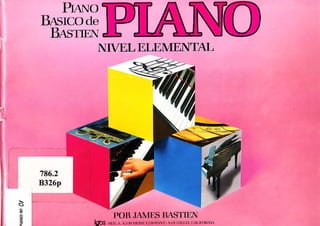 de primera categoría Confusión estera Bastien- Piano básico Nivel elemental.pdf