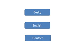 Česky


English


Deutsch
 
