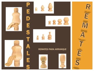 REMATES PARA ARRANQUE
 