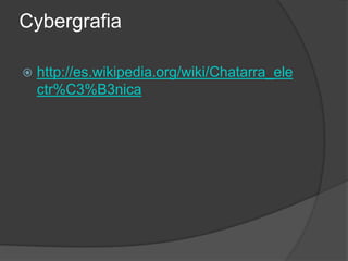 Cybergrafia


http://es.wikipedia.org/wiki/Chatarra_ele
ctr%C3%B3nica

 