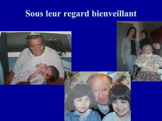 Sous leur regard bienveillant 