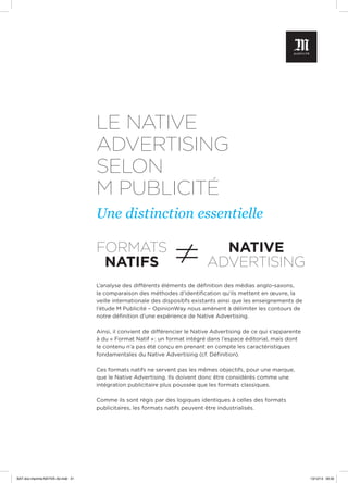 LE NATIVE
ADVERTISING
SELON
M PUBLICITÉ
Une distinction essentielle

FORMATS
NATIFS

NATIVE
ADVERTISING

L’analyse des dif...