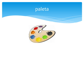 paleta

 