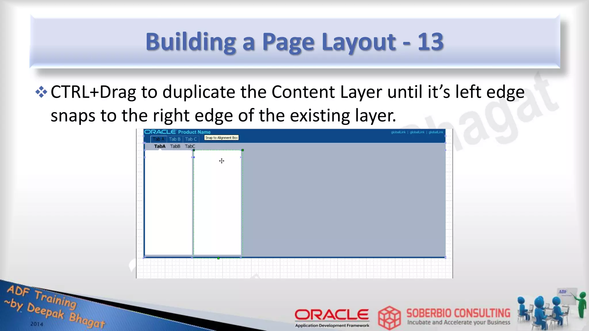 Building a Page Layout - 13 CTRL+Drag to duplicate the Content Layer until it’s left edge snaps to the right edge of the existing layer. 