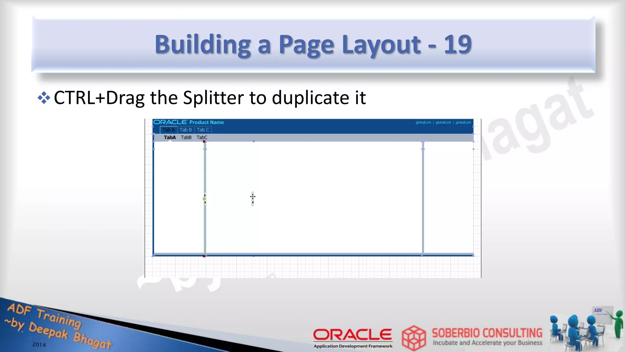 Building a Page Layout - 19 CTRL+Drag the Splitter to duplicate it 