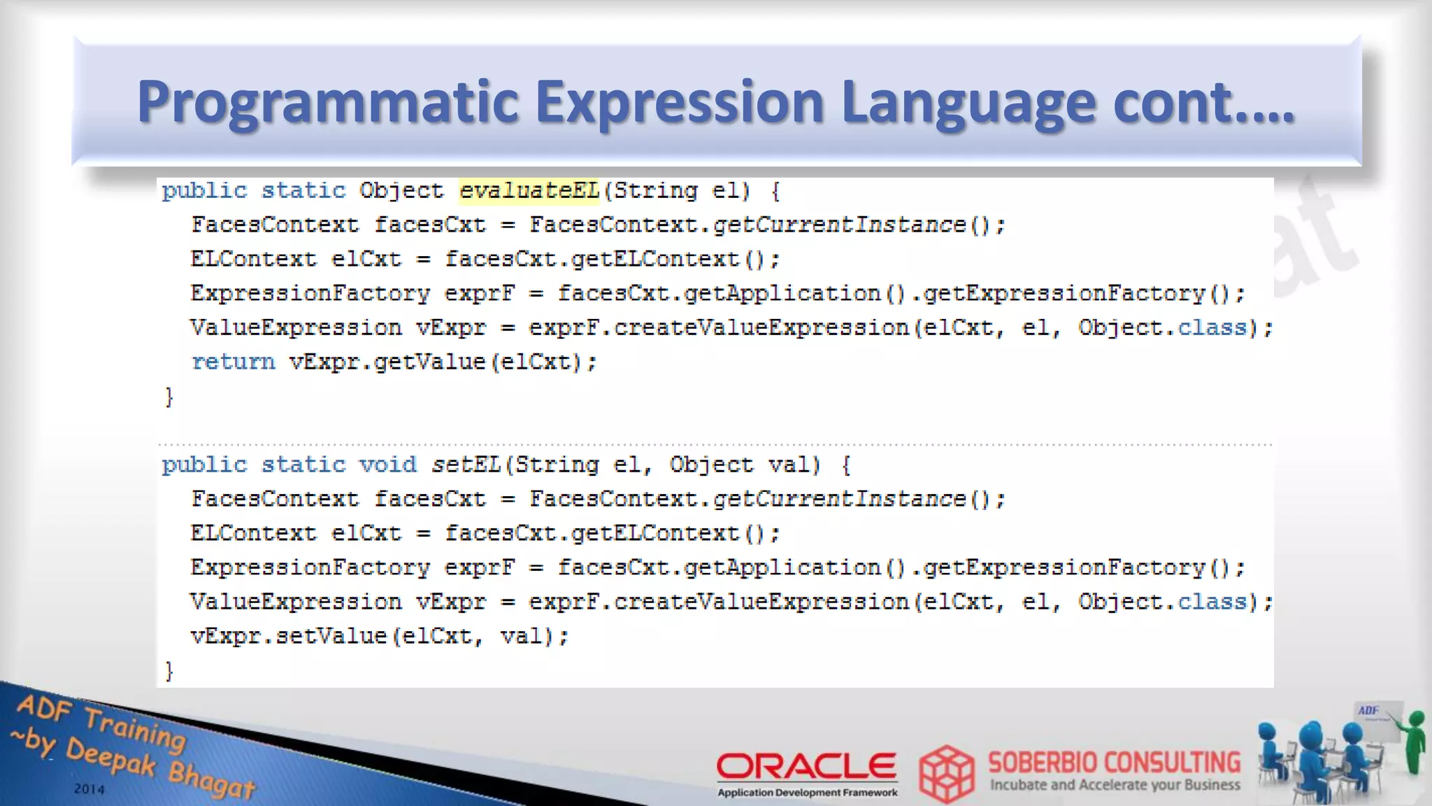 Programmatic Expression Language cont.… 