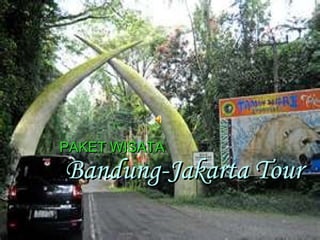 PAKET WISATA

Bandung-Jakarta Tour

 