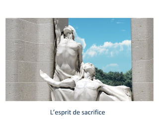 L’esprit de sacrifice

 