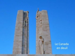 Le Canada
en deuil

 