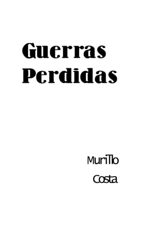 http://www.trilogiaosrenegados.blogspot.com.br/
Murillo
Costa
 