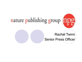 Rachel Twinn
Senior Press Officer
 