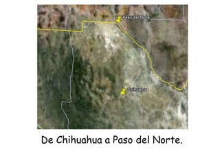 De Chihuahua a Paso del Norte.
