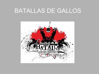 BATALLAS DE GALLOS   