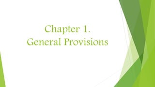 Chapter 1.
General Provisions
 