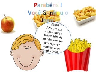 Parabéns !
Você Ganhou o
Jogo!
 