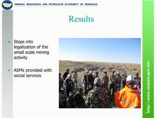 Steps into legalization of the small scale mining activity ASMs provided with social services Results 