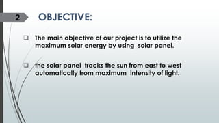 SOLAR TRACKING SYSTEM BY USING MICROCONTROLLER | PPTX