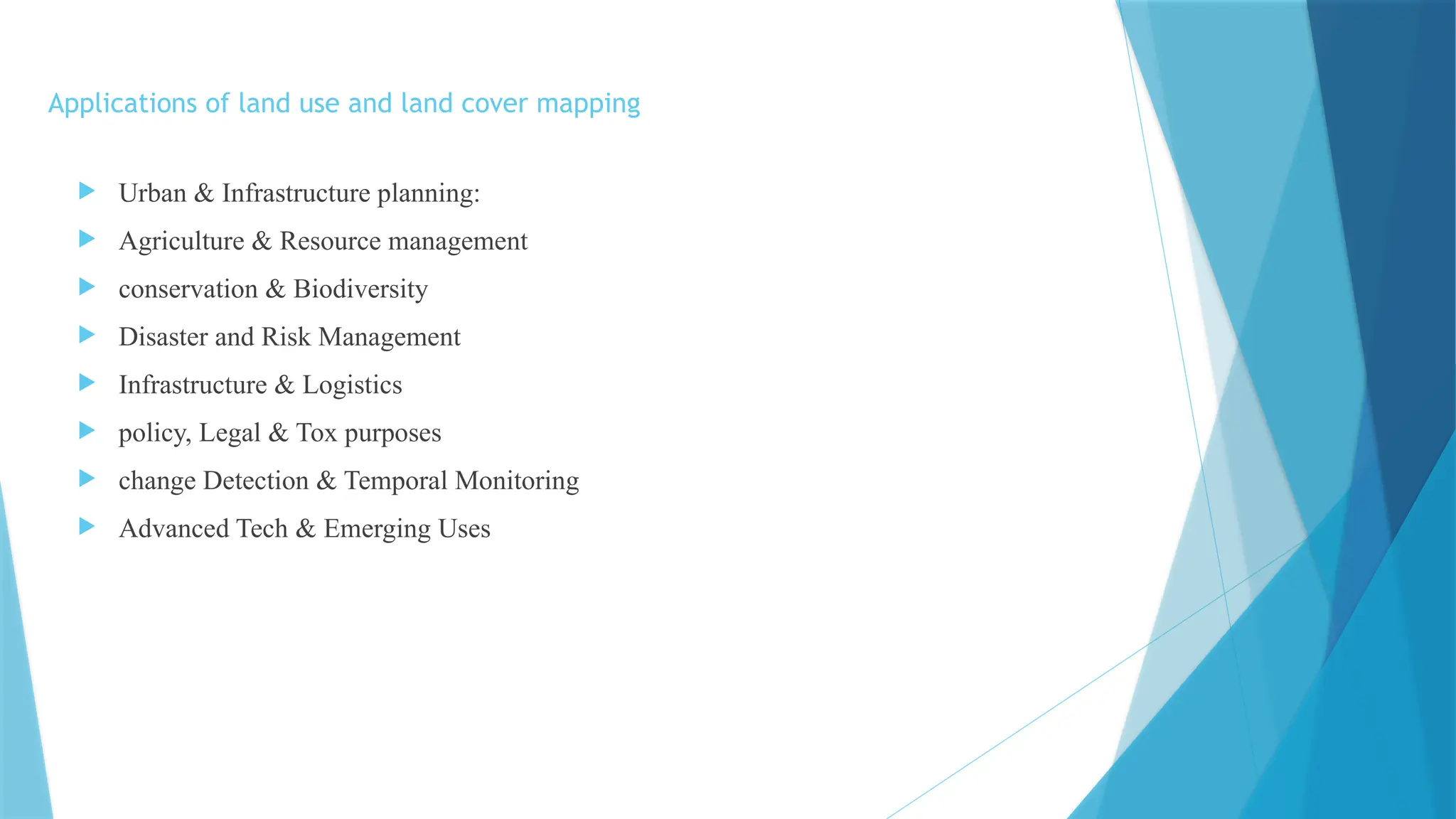 Applicaation Of Land Use And Land Cover Mapping Pptx
